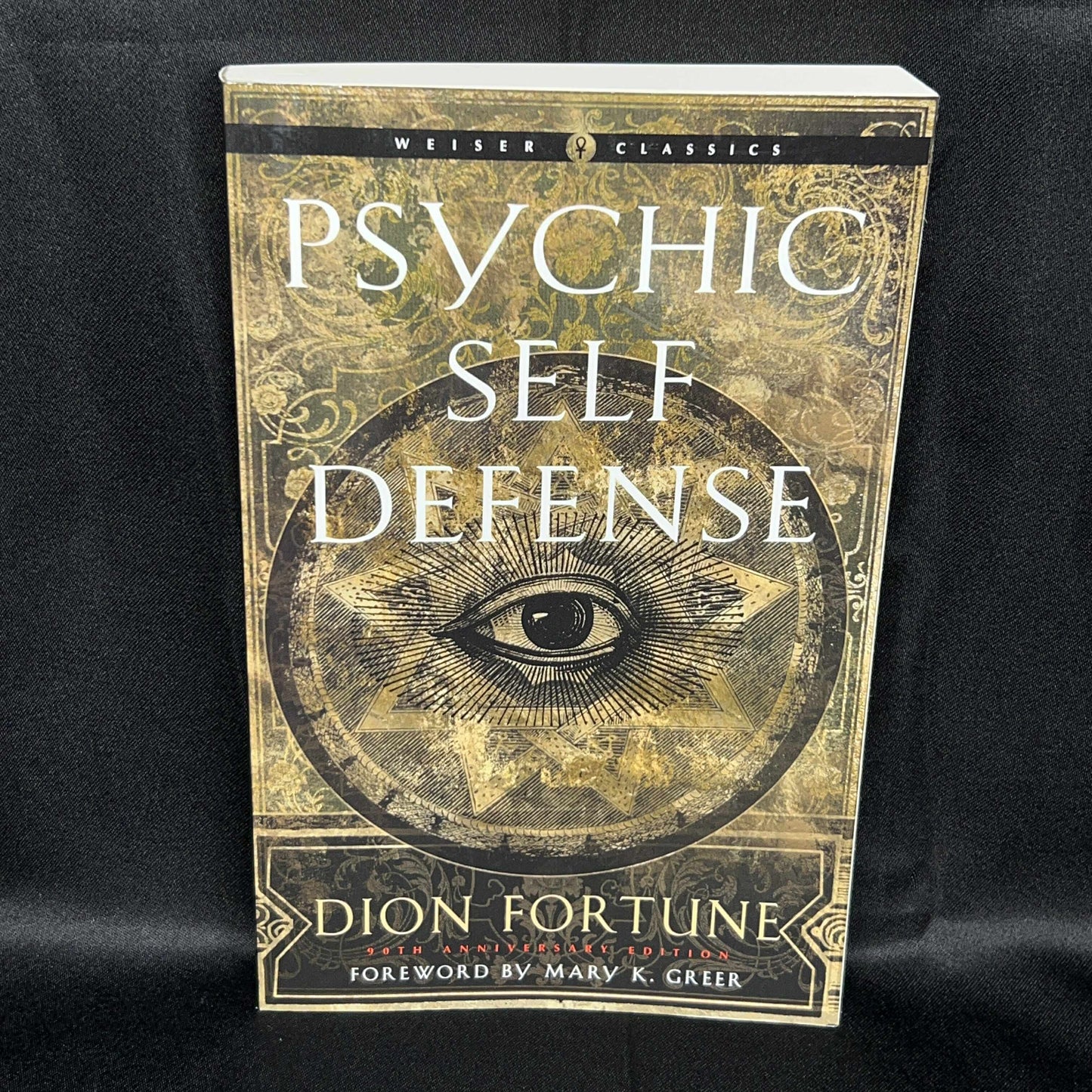 Psychic Self Defense Dion Fortune (Mary K. Greer)