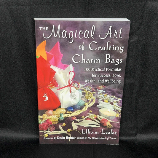 The Magical Art of Crafting Charm Bags (Elhoim Leafer)