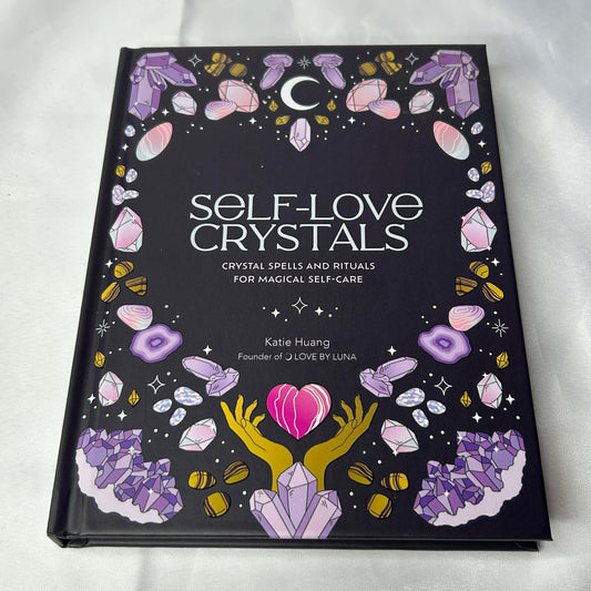 Self -Love Crystals - Katie Huang