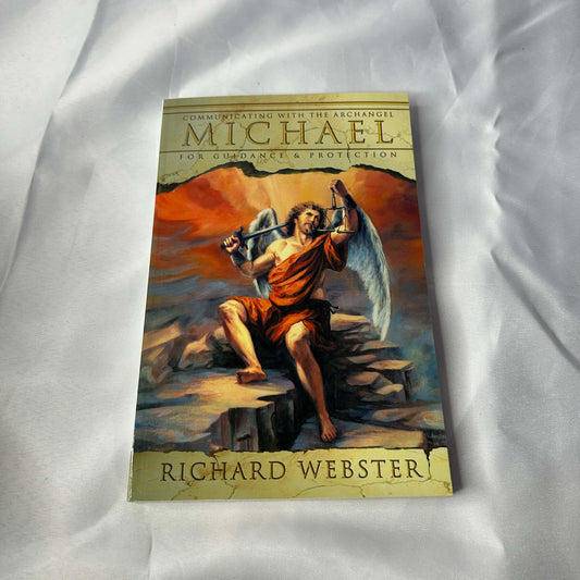 Communicating with The Archangel Michael for Guidance and Protection- Richard Webster