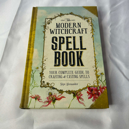 Modern Witchcraft Spell Book- Skye Alexander