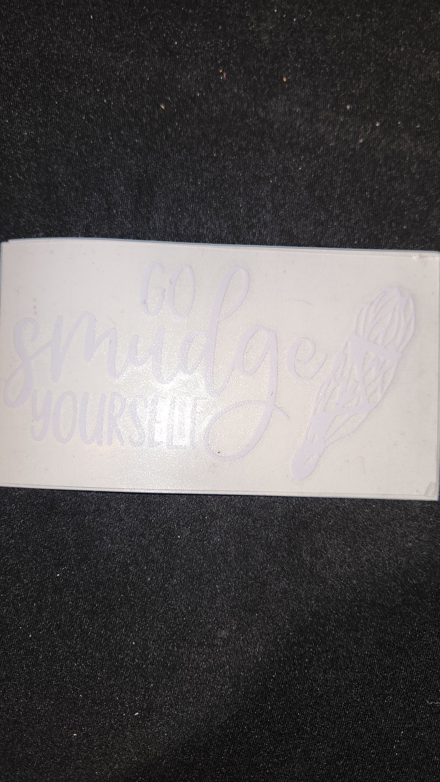 Car decal { go smudge yourself}